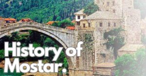 History of Mostar