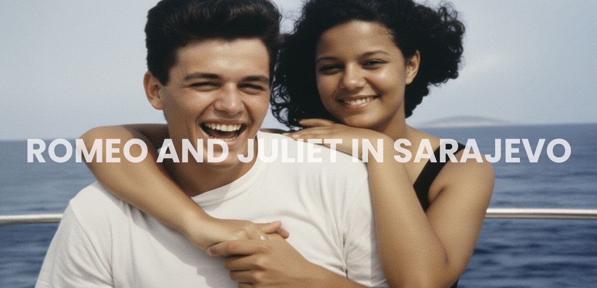 romeo and juliet in sarajevo